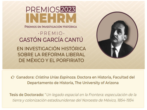 Dr. Cristina Urías-Espinoza, UA History PhD 2022, on wining the 2023 Gastón García Cantú Award